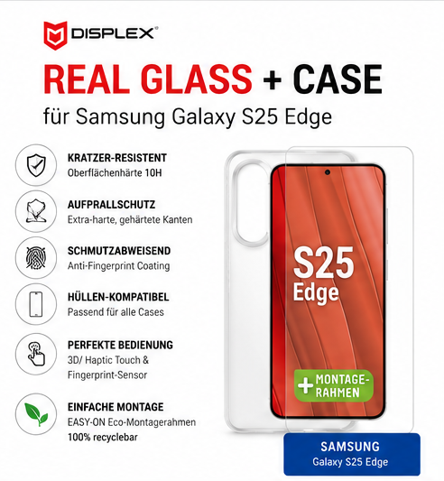 DISPLEX Real Glass + Case für Samsung Galaxy S25 Edge – 10H Panzerglas & Transparentes TPU Case